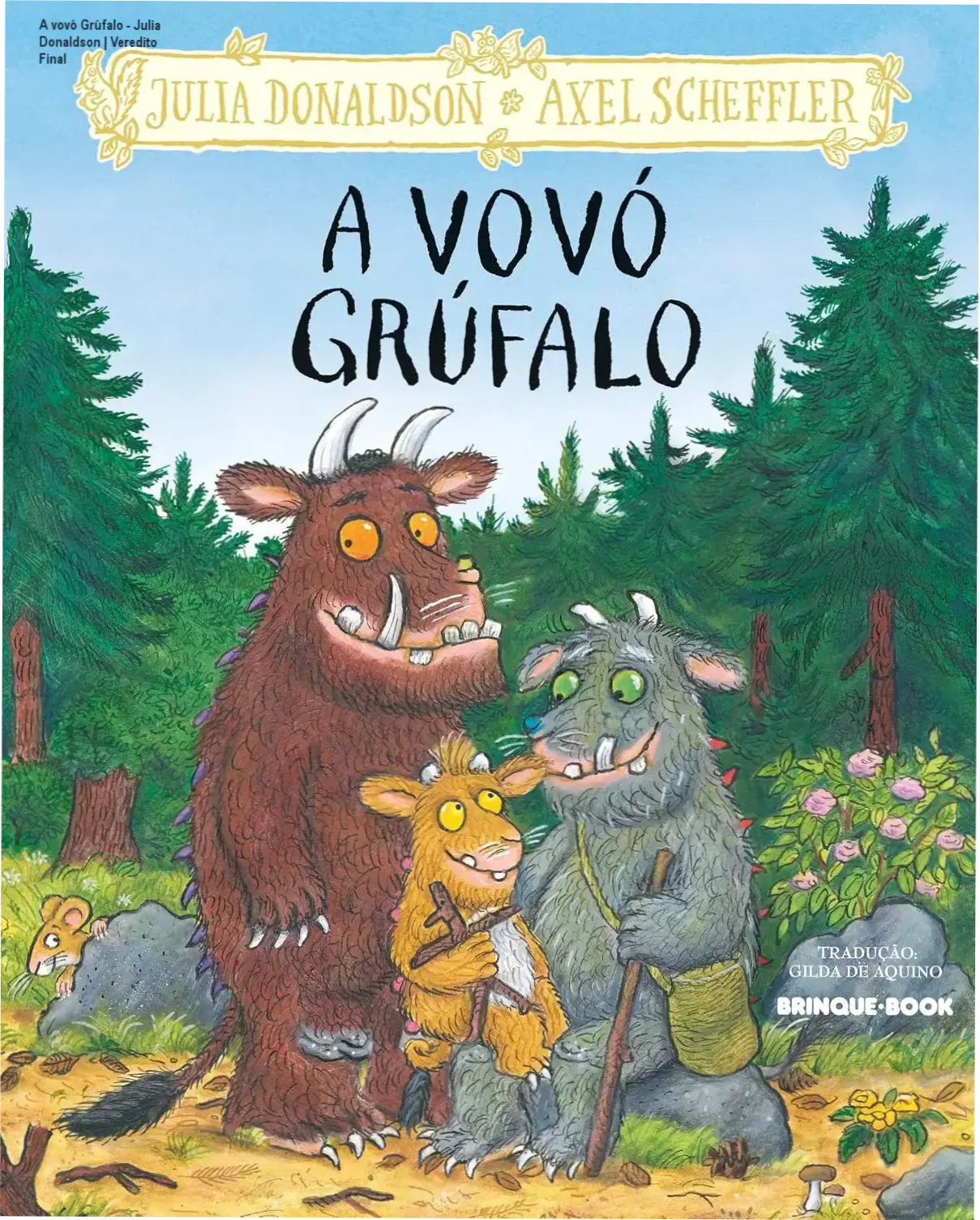 Capa do livro A vovó Grúfalo de Julia Donaldson com ilustrações de Axel Scheffler