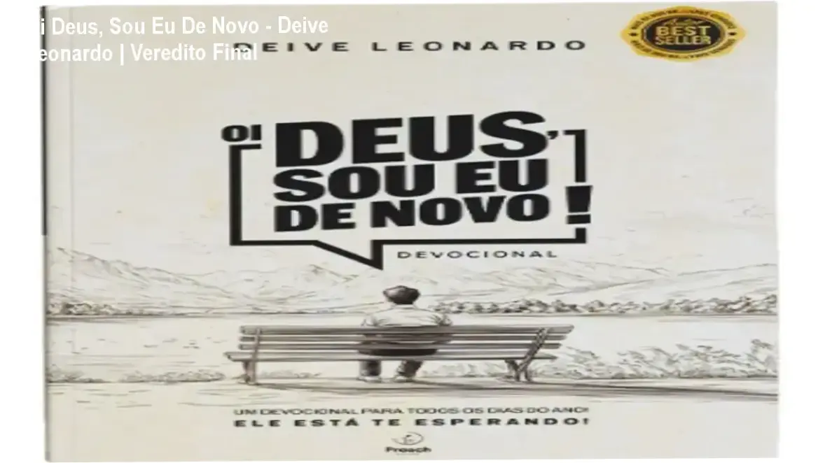 Livro Devocional Oi Deus Sou Eu De Novo de Deive Leonardo para renovação espiritual diária