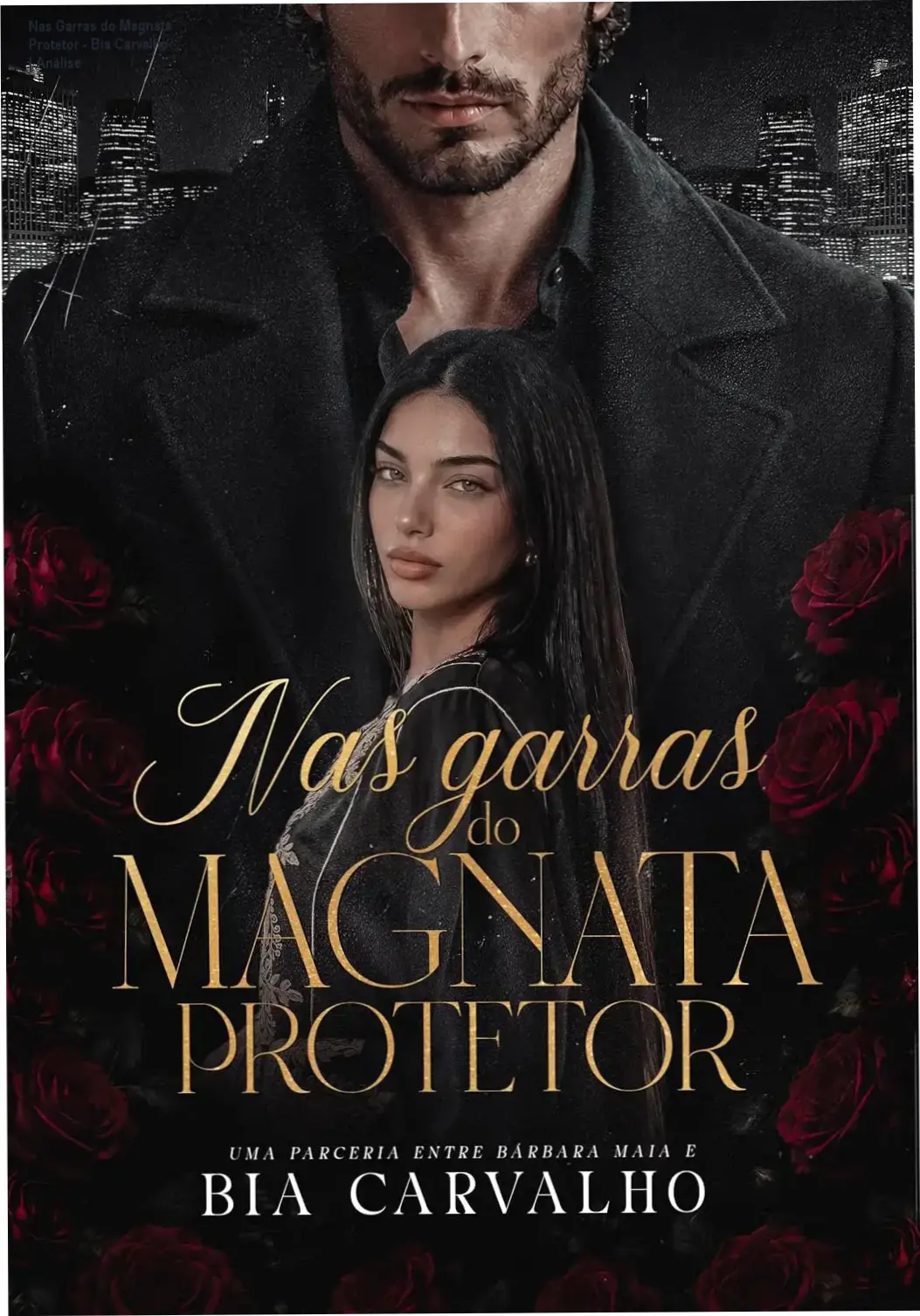 Capa do eBook Nas Garras do Magnata Protetor, romance de Bia Carvalho
