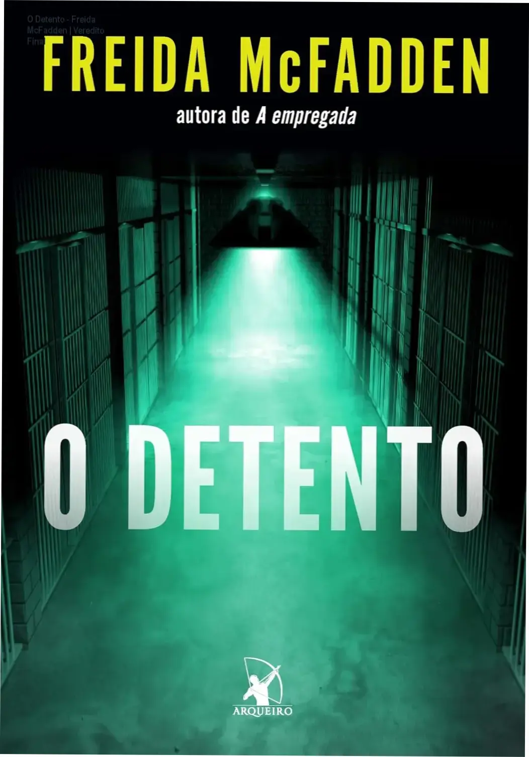 Capa do ebook O Detento de Freida McFadden, thriller psicológico de suspense
