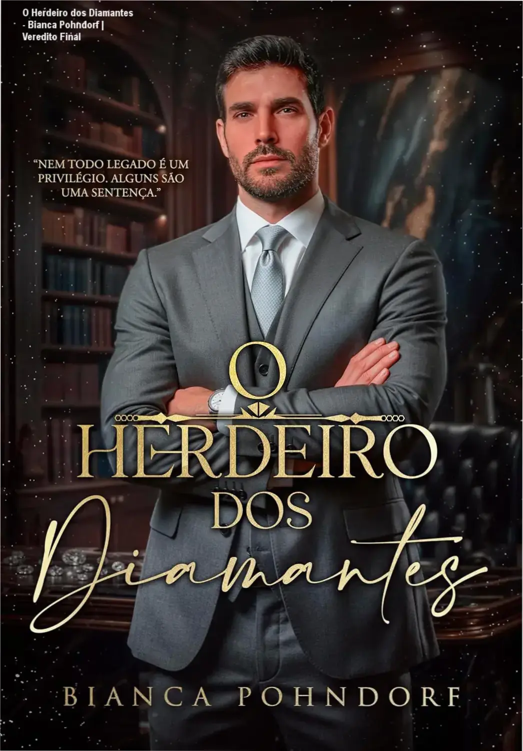 Capa do ebook O Herdeiro dos Diamantes de Bianca Pohndorf, romance de máfia e age gap