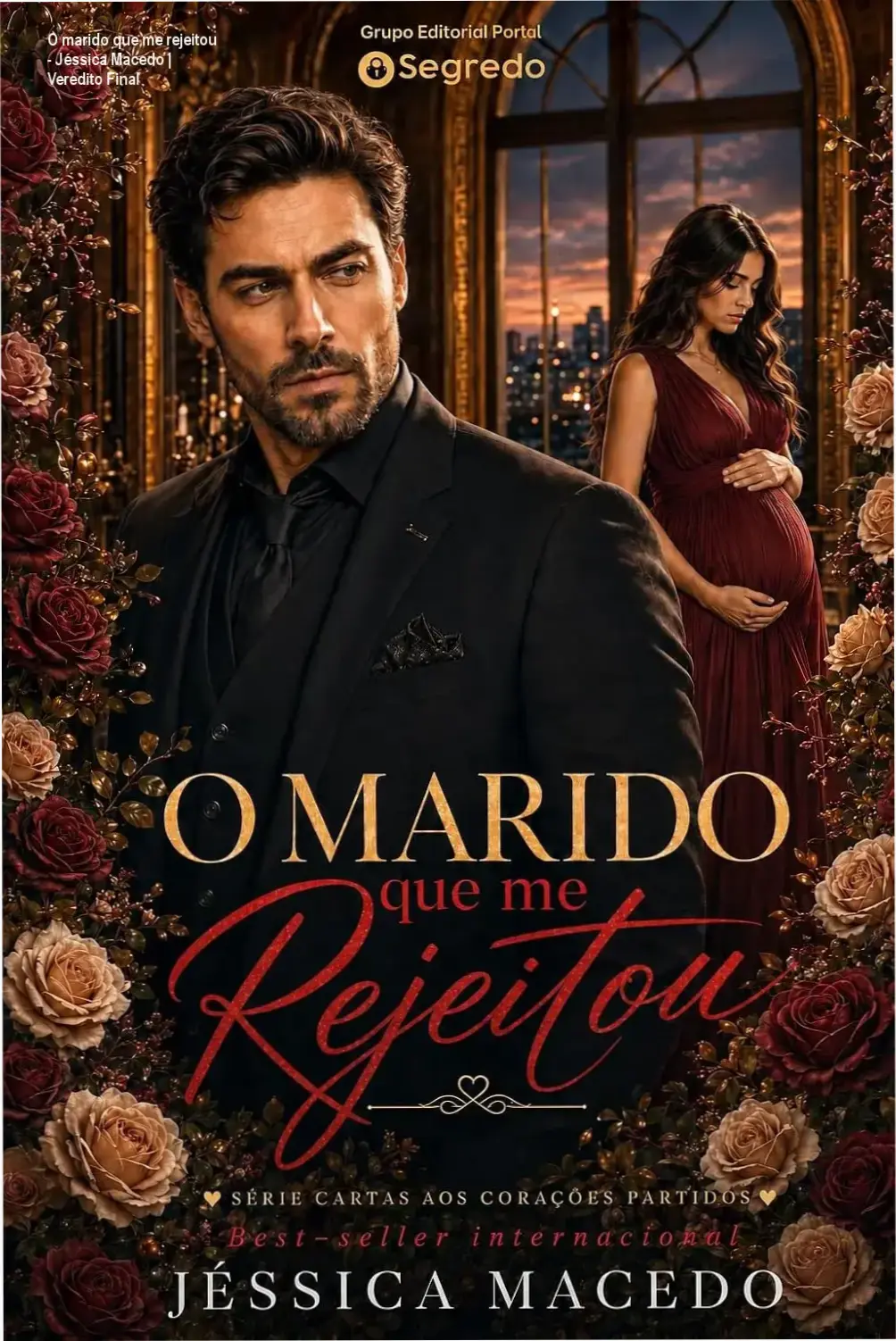 Capa do eBook O marido que me rejeitou de Jéssica Macedo, romance policial sobre superação