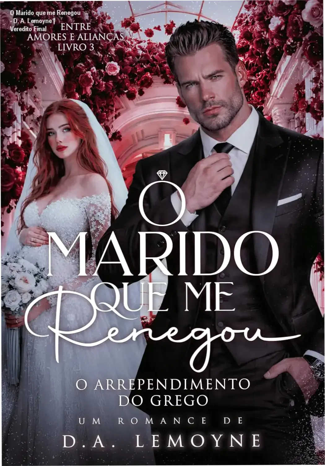 Capa do ebook O Marido que me Renegou de D. A. Lemoyne com temática de romance mafioso grego