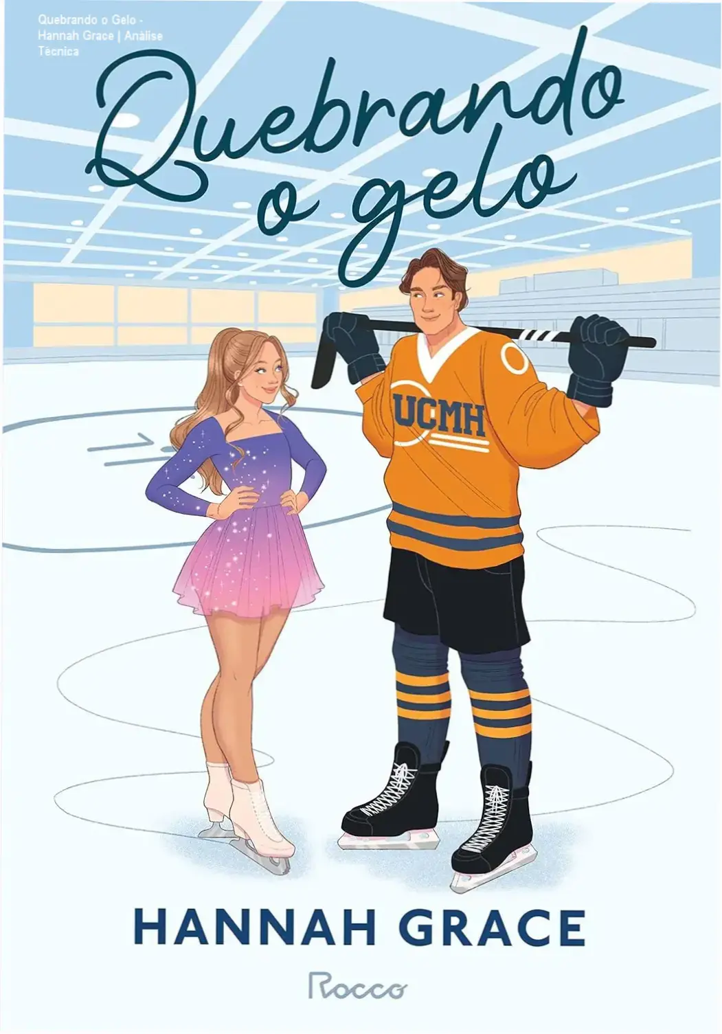 Capa do livro Quebrando o Gelo de Hannah Grace, série Maple Hills