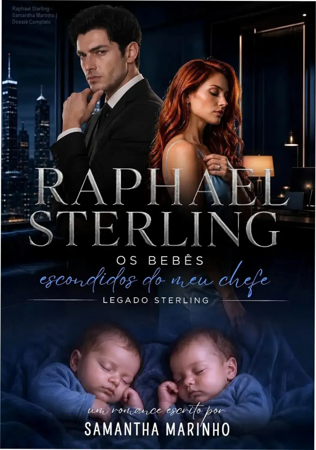 Capa do ebook Raphael Sterling Os Bebês Escondidos do meu Chefe