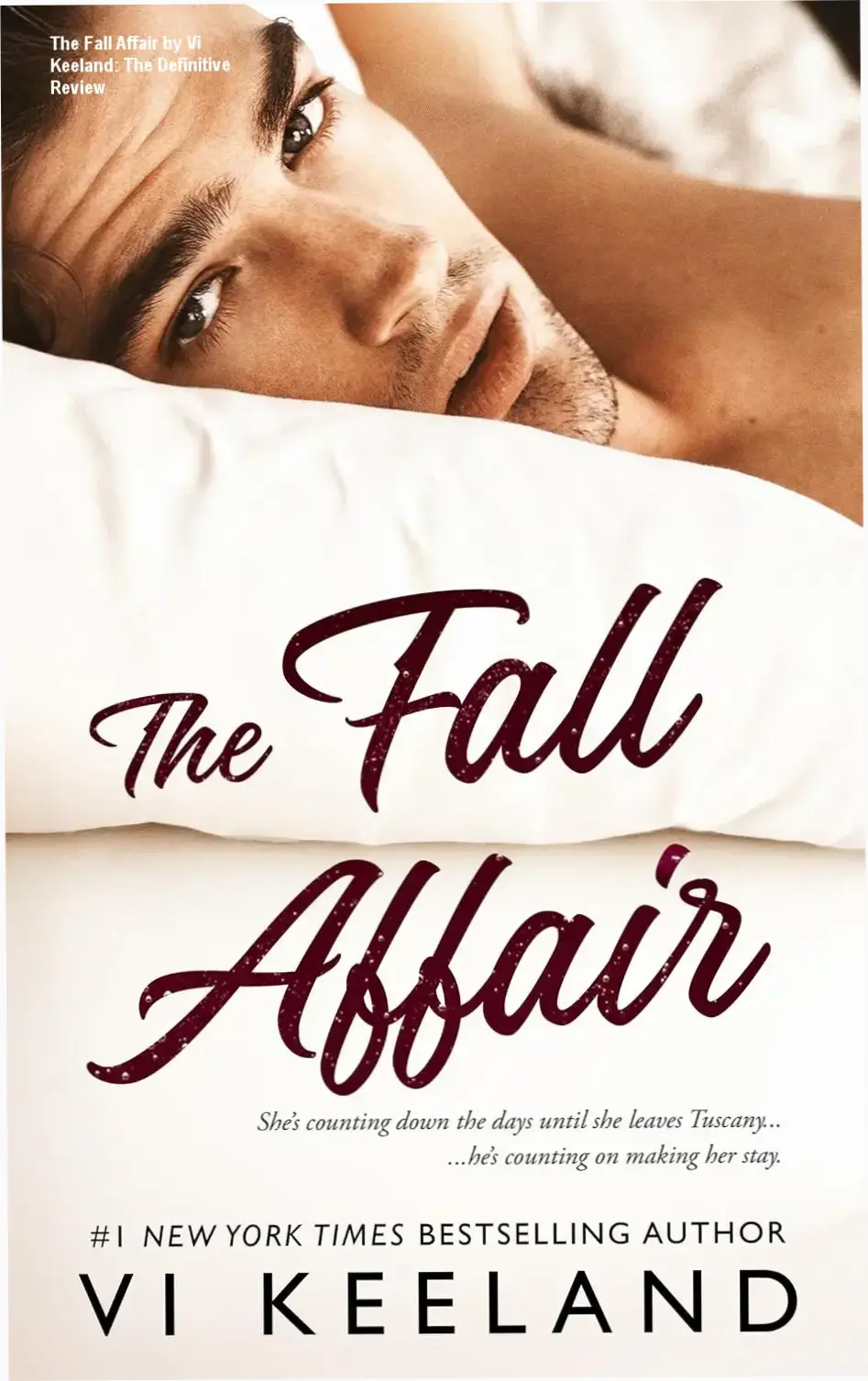 Digital cover of The Fall Affair by Vi Keeland set in Tuscany
