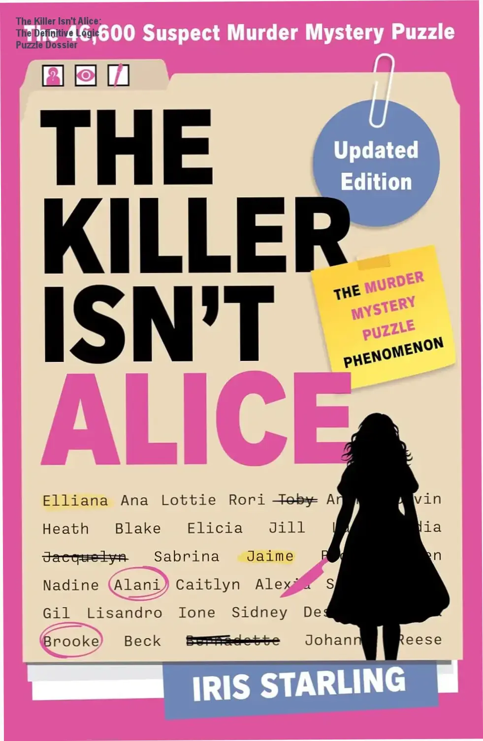The Killer Isn't Alice murder mystery puzzle book by Iris Starling on a desk