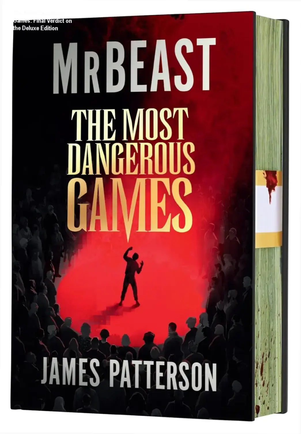 Hardcover Deluxe Limited Edition of The Most Dangerous Games by MrBeast and James Patterson