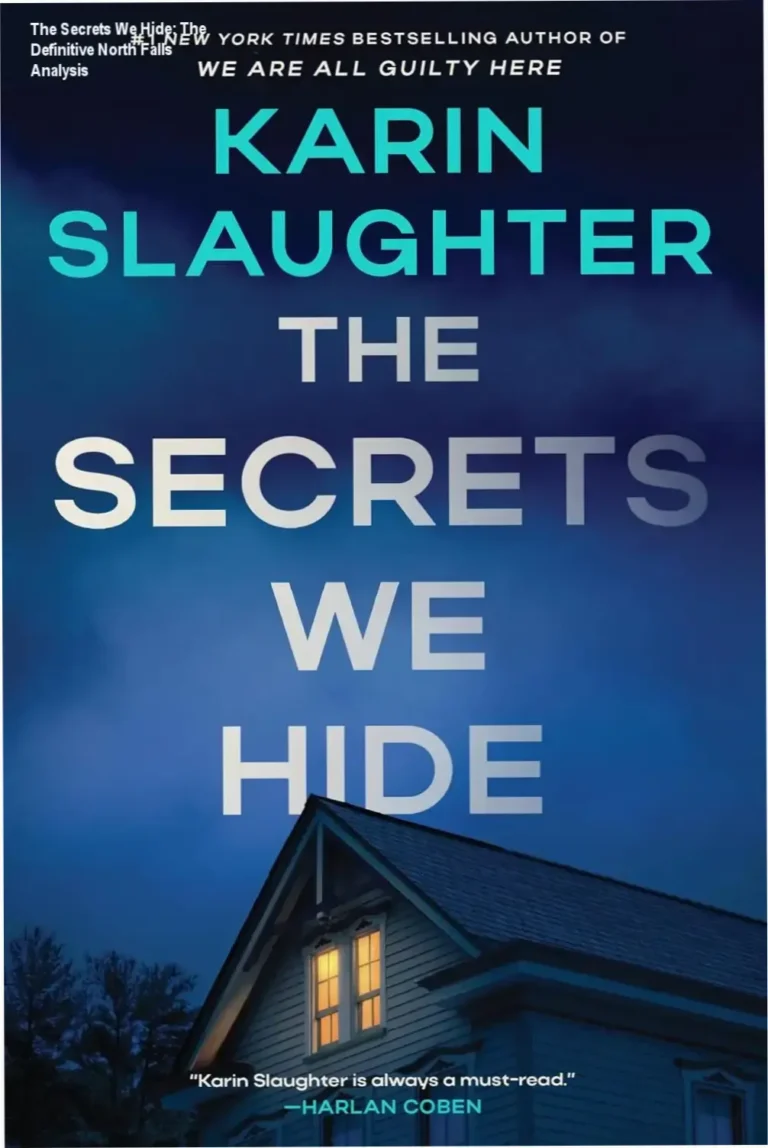 Hardcover book cover of The Secrets We Hide by Karin Slaughter