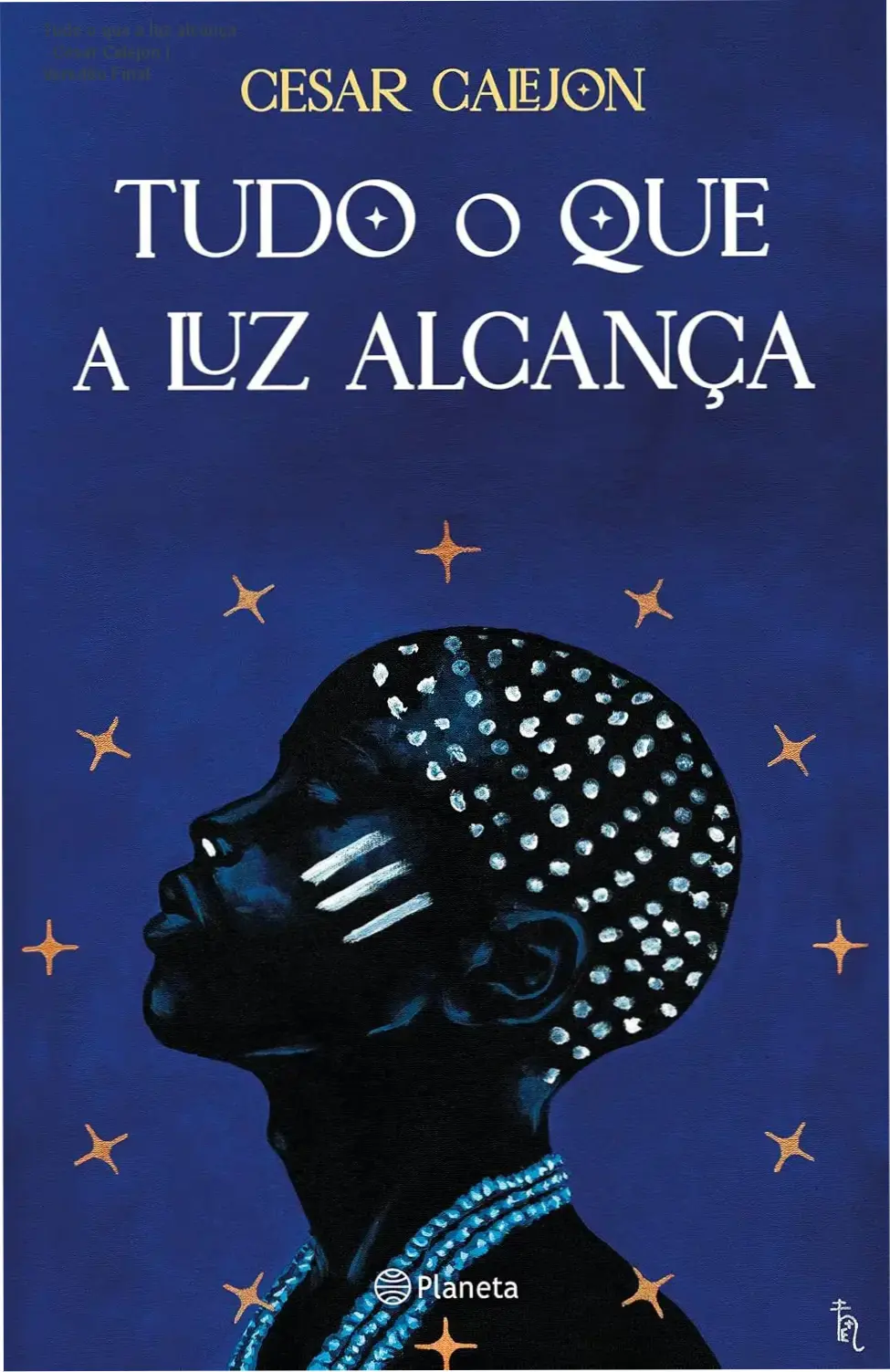 Capa do livro Tudo o que a luz alcança de Cesar Calejon abordando desigualdade social