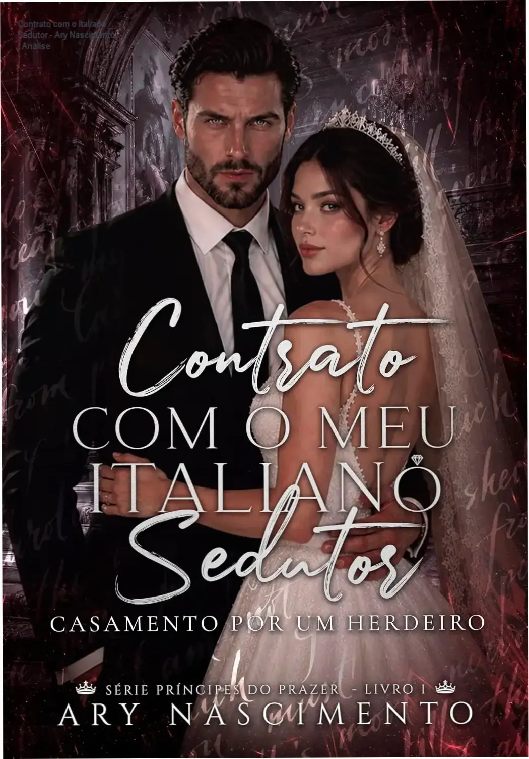 Capa do ebook Contrato com o meu italiano sedutor de Ary Nascimento