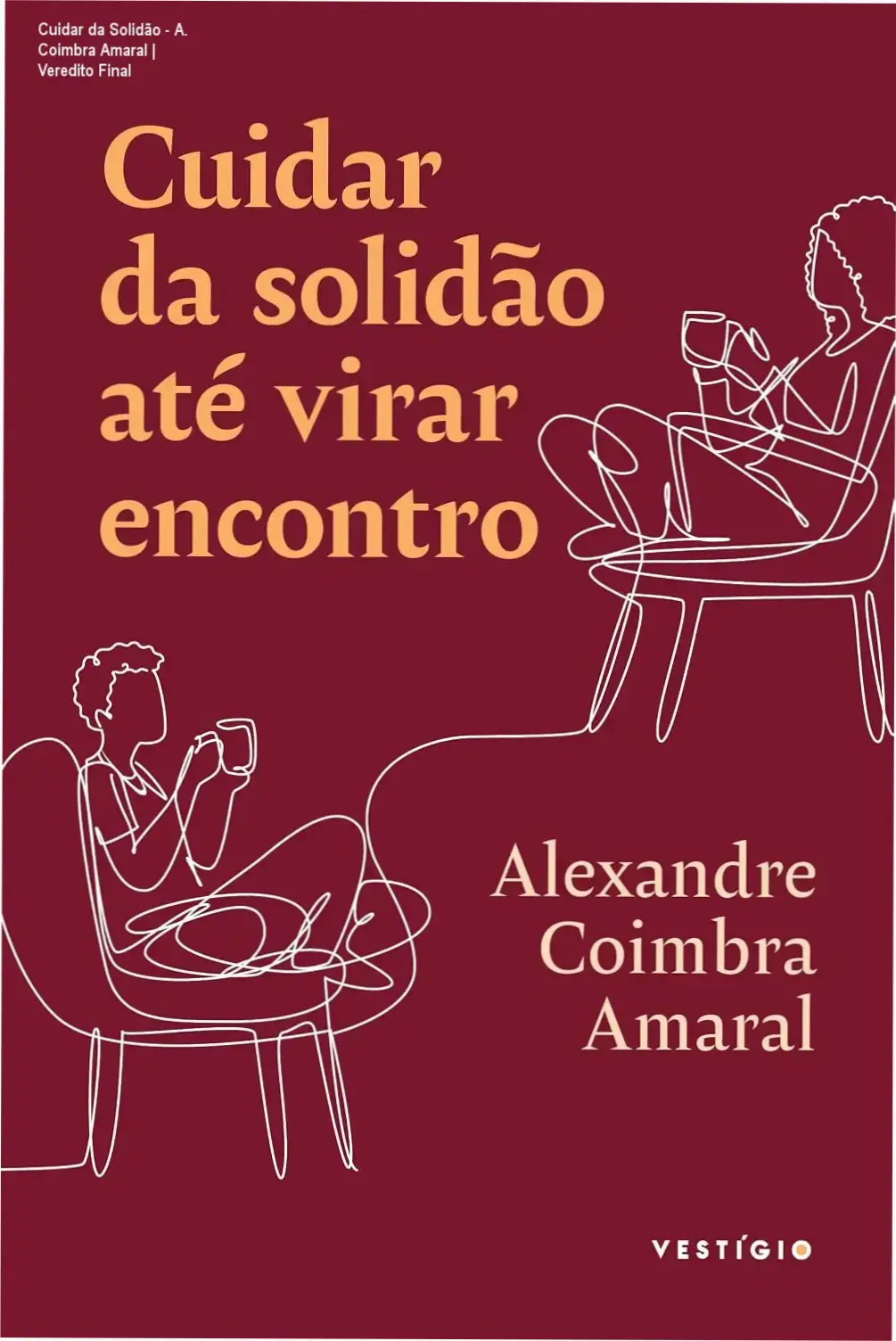 Capa do livro Cuidar da solidão até virar encontro de Alexandre Coimbra Amaral