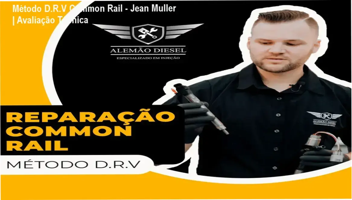 Treinamento técnico de Reparação Common Rail Método D.R.V de Jean Muller Alemão Diesel