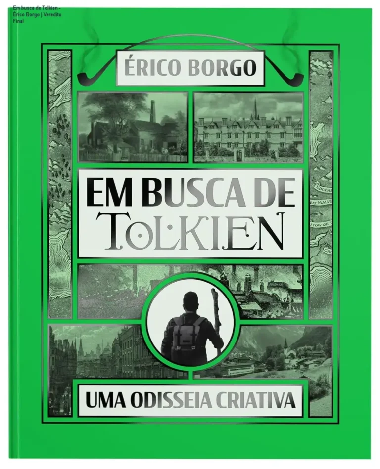 Capa do livro Em busca de Tolkien: Uma odisseia criativa de Érico Borgo