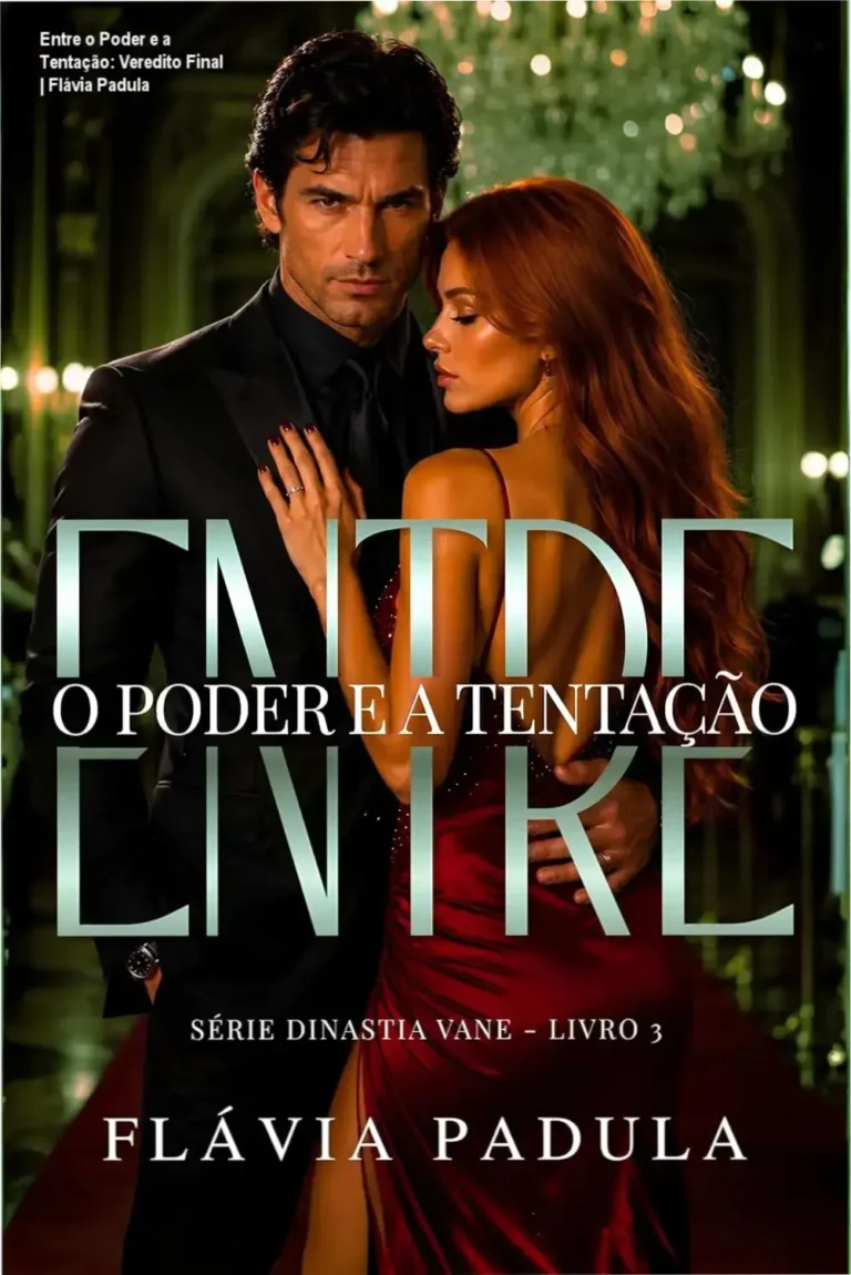 Capa do ebook Entre o Poder e a Tentação de Flávia Padula evidenciando romance e poder