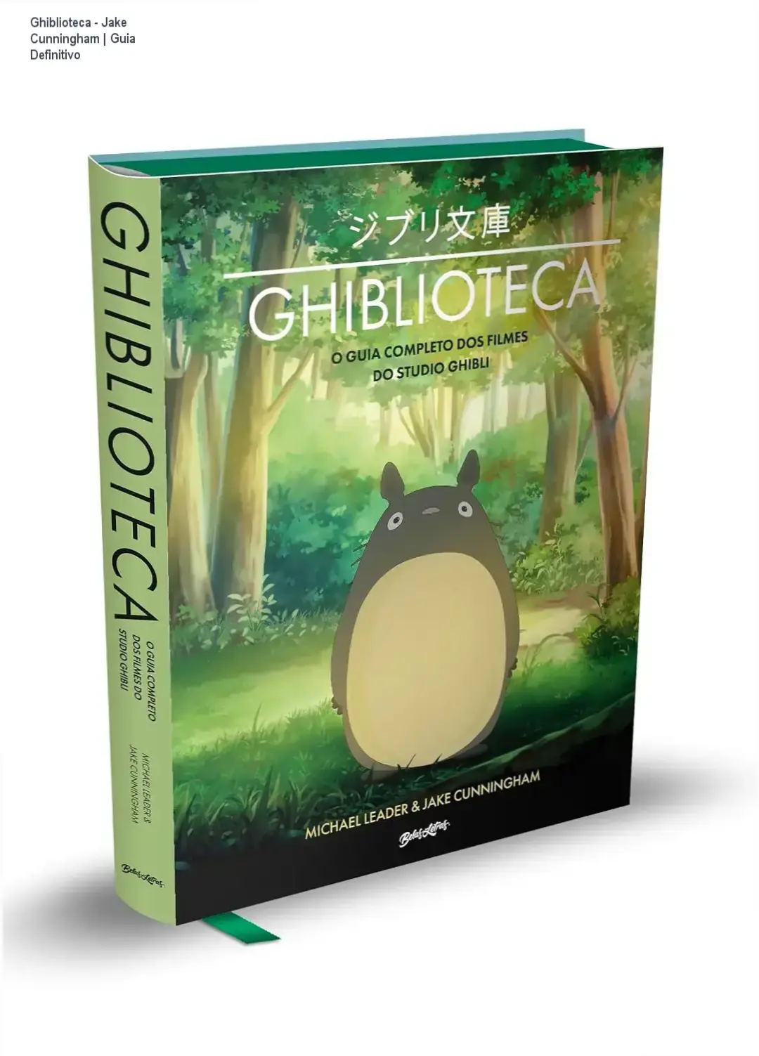 Livro Ghiblioteca guia completo dos filmes do Studio Ghibli capa dura