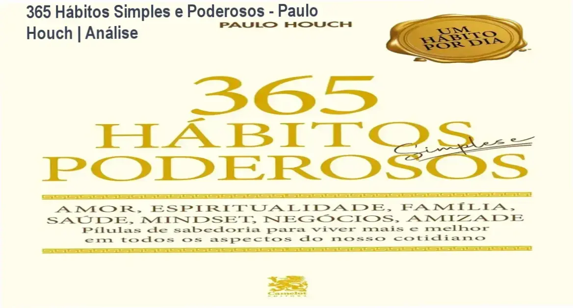 Capa do livro 365 Hábitos Simples e Poderosos de Paulo Houch para desenvolvimento pessoal