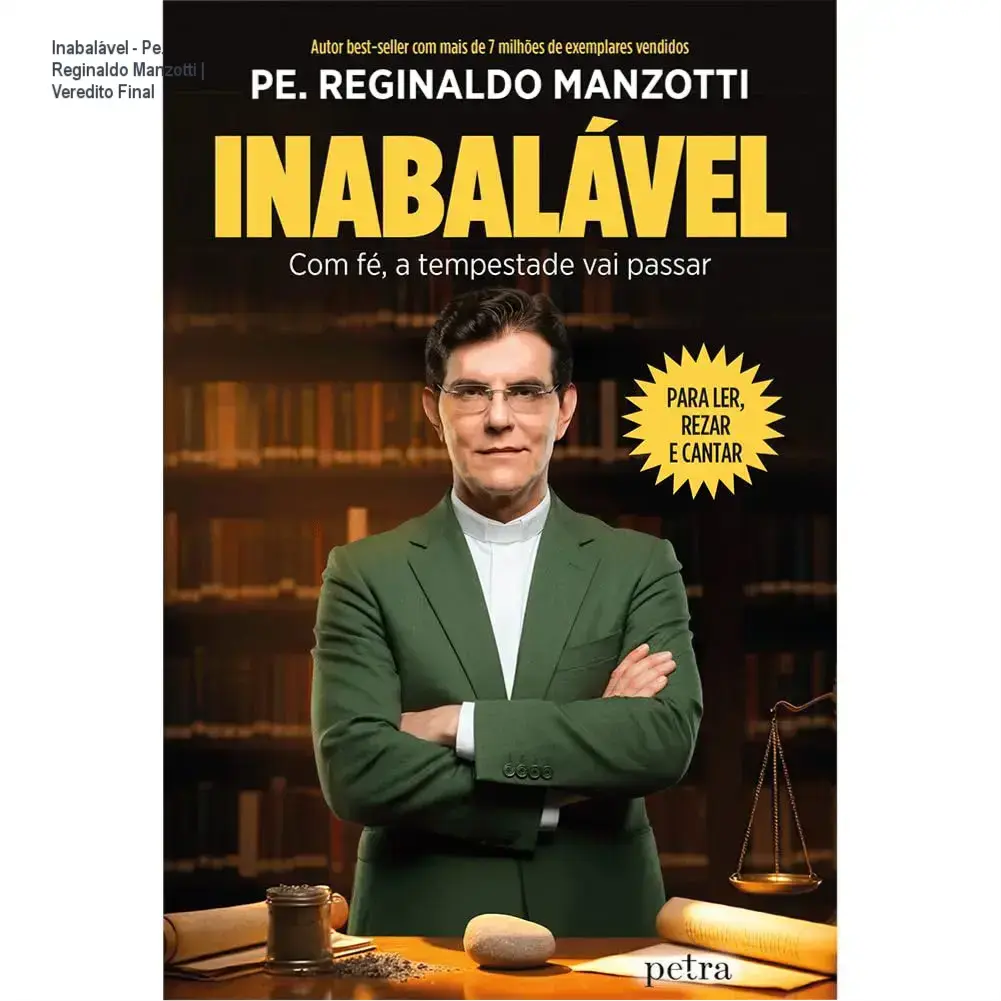 Capa do livro Inabalável de Padre Reginaldo Manzotti sobre superação e fé
