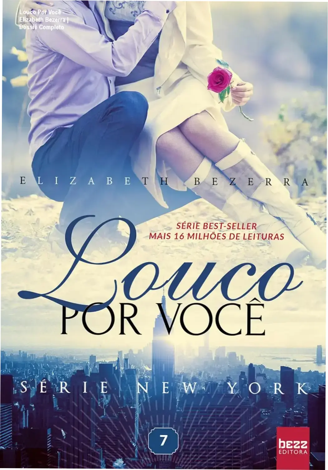 Capa do livro Louco Por Você de Elizabeth Bezerra, Série New York Vol 7