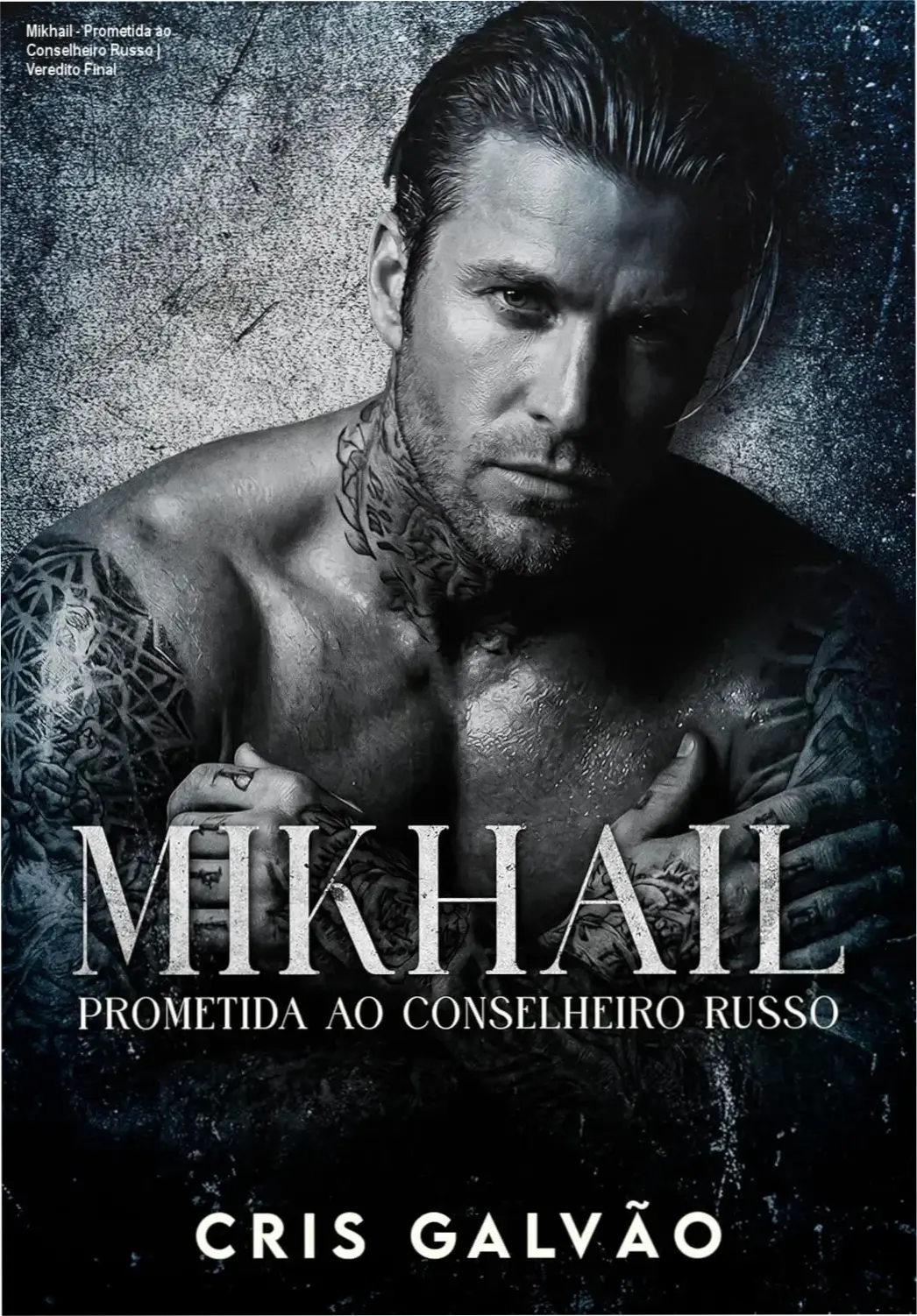 Capa do ebook Mikhail Prometida ao Conselheiro Russo de Cris Galvão