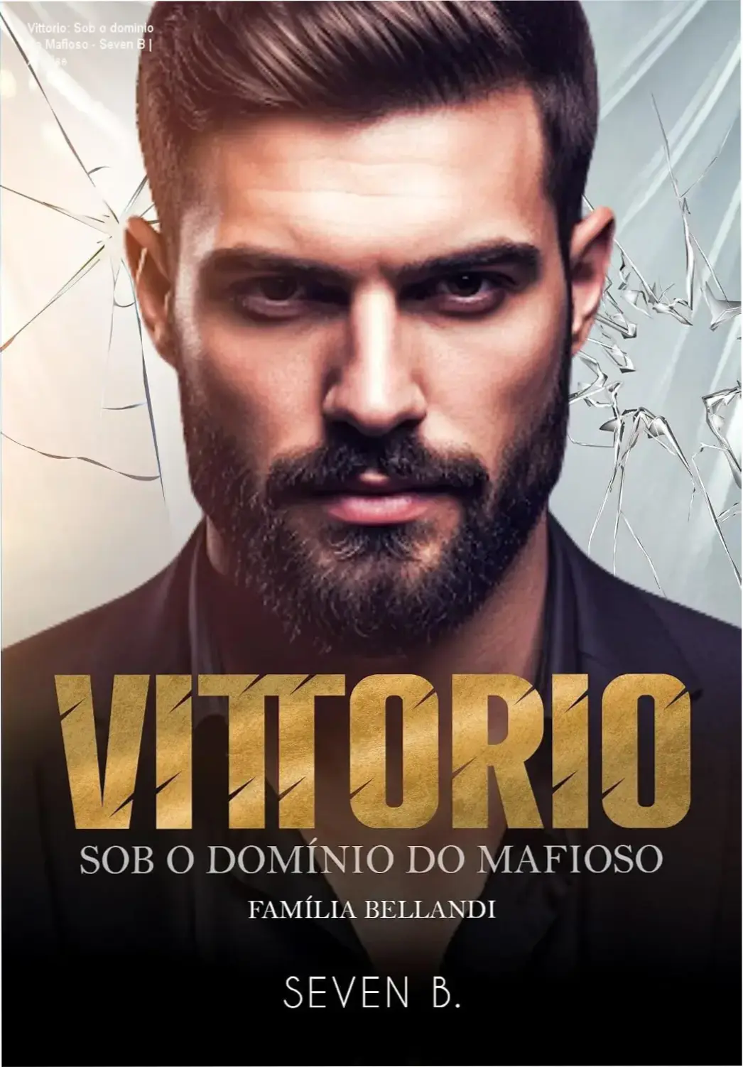 Capa do livro digital Vittorio Sob o Domínio do Mafioso de Seven B